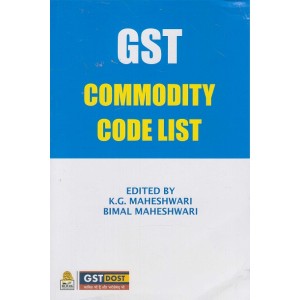 Book Corporation's GST Commodity Code List by K. G. Maheshwari & Bimal Maheshwari 